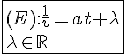 4$\fbox{(E){:}\frac{1}{v}=at+\lambda\\\lambda\in\mathbb{R}}